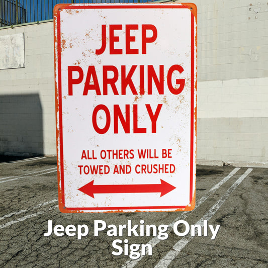 Jeep Parking Only Vintage Sign